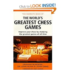 The Mammoth Book of the World's Greatest Chess Games