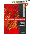 LAN Testing and Troubleshooting: Reliability Tuning Techniques by  Gilbert Held