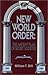 New World Order: The Ancient Plan of Secret Societies