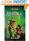 Betrayal (DragonLance: The Dhamon Saga, Volume II)