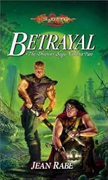 Betrayal (The Dhamon Saga, Volume II)