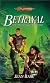 Betrayal (The Dhamon Saga, Volume II)