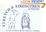 Stretch and Strengthen for Rehabilitation and Development