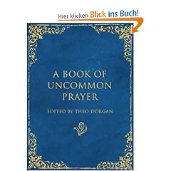 A Book of Uncommon Prayer