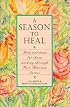 A Season to Heal