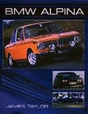 Buy : BMW Alpina (Crowood Autoclassics)