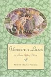 Under the Lilacs: From the Original Publisher