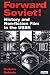 Forward Soviet!: History and Non-Fiction Film in the USSR (Kino : the Russian Cinema Series)
