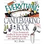 The Everything Candlemaking Book: Create Homemade Candles in House-Warming Colors, Interesting Shapes, and Appealing Scents (Everything Series)
