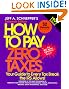 How to Pay Zero Taxes (Serial)