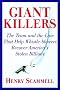 Giantkillers: The Team and the Law That Help Whistle-Blowers Recover America's Stolen Billions