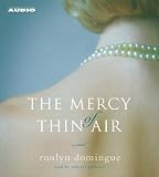 The Mercy of Thin Air