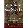 The Cipher of Genesis: Using the Qabalistic Code to Interpret the First Book of the Bible and the Teachings of Jesus