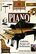 Piano: Evolution, Design and Performance (Balafon Library)