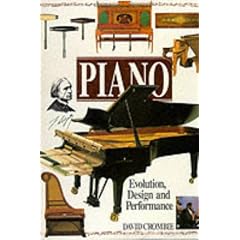 Piano: Evolution, Design and Performance (Balafon Library)