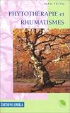 Livres Phytothérapie - Phytothérapie et rhumatismes