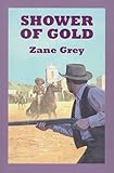 Shower of gold : a western story