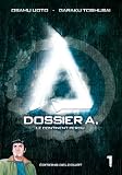 Dossier A, Tome 1 :