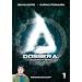 Dossier A, Tome 1 :