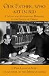 Our Father, who art in bed: A Naive and Sentimental Dubliner in the Legion of Christ