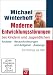 Moderne Entwicklungsst�rungen bei Kindern und Jugendlichen - Michael Winterhoff