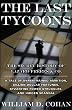 The Last Tycoons: The Secret History of Lazard Freres & Co.