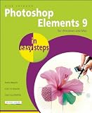 Photoshop Elements 9 in Easy Steps: for Windows and Mac