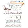 The Joy of Appreciative Living: Your 28-Day Plan to Greater Happiness in 3 Incredibly Easy Steps