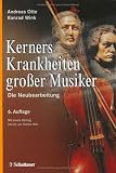 kerners,krankheiten,grosser,musiker:,die,neubearbeitung