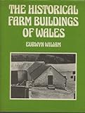 The historical farm buildings of Wales