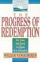 Progress of Redemption, The: The Story of Salvation from Creation to the New Jerusalem