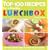 The Top 100 Recipes for a Healthy Lunchbox: Easy and Exciting Ideas for Your Child's Lunches