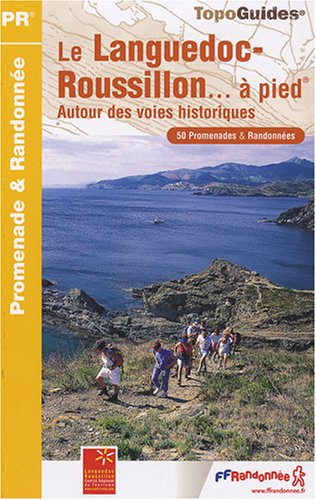 City Travel Guides Discounted  Used : Languedoc-Roussillon a Pied PR 50: FFR.RE13