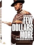 For a Few Dollars More