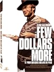 For a Few Dollars More (Et Pour Quelq...