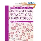 Click here to buy Dacie and Lewis Practical Haematology by S. Mitchell Lewis BSc MD FRCPath DCP FIBMS, Barbara J. Bain FRACP FRCPath, and Imelda Bates MD FRCP FRCPath.