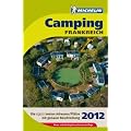 Campingf�hrer Frankreich 2012: Die 2500 besten Adressen / Pl�tze mit genauer Beschreibung 2012 (Gr�ne RF Sondertitel)