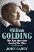 William Golding: The Man Who Wrote Lord of the Flies