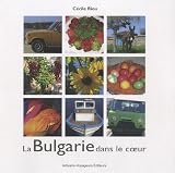 La Bulgarie dans le coeur
