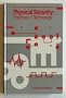 Physical Security: Practices and Technology