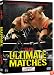 Ultimate Matches [2008]
