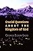 Crucial Questions About the Kingdom of God