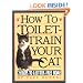 How to Toilet-Train Your Cat: 21 Days to a Litter-Free Home