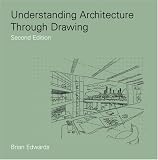 Review Taylor & Francis  / Understanding Architecture Through Drawing