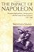 The Impact of Napoleon: Prussian High Politics, Foreign Policy and the Crisis of the Executive, 1797-1806