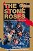 The "Stone Roses" and the Resurrection of British Pop