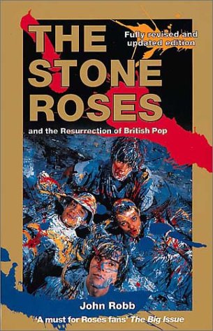 The "Stone Roses" and the Resurrection of British Pop