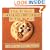 The 47 Best Chocolate Chip Cookies in the World: The Recipes That Won the National Chocolate Chip Cookie Contest