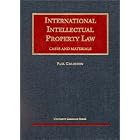 International Intellectual Property (University Casebook) by  Paul Goldstein
