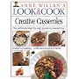 Look & Cook: Creative Casseroles